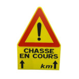 Panneau chasse en cours
