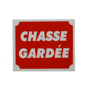 Panneau chasse gardée