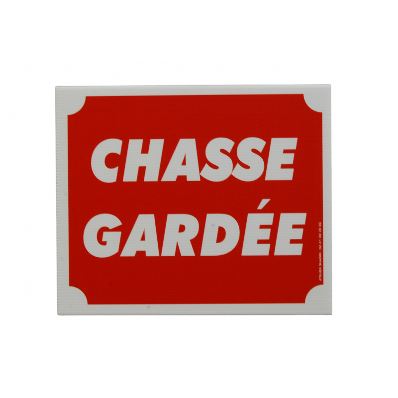 Panneau chasse gardée