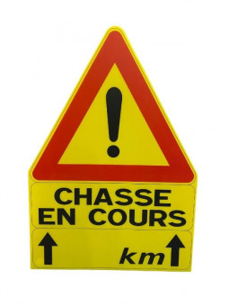Panneau chasse en cours